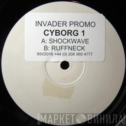 Cyborg 1 - Shockwave / Ruffneck