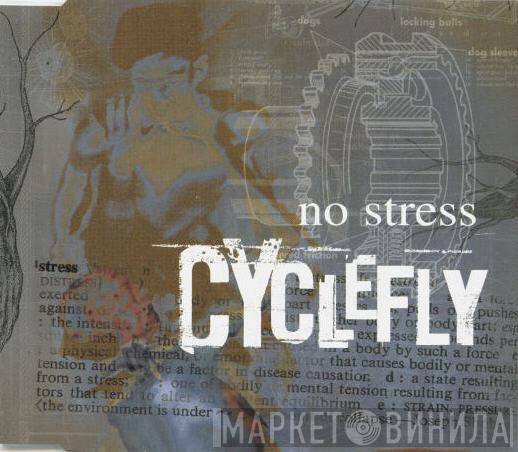 Cyclefly - No Stress