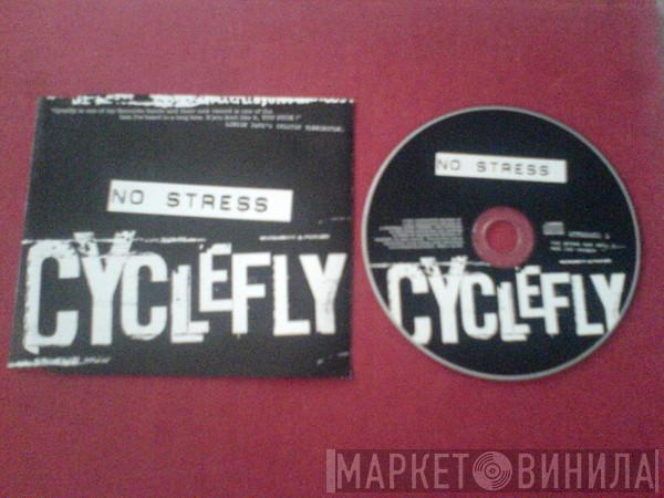 Cyclefly - No Stress