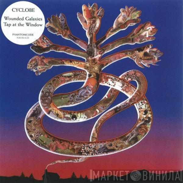 Cyclobe - Wounded Galaxies Tap At The Window