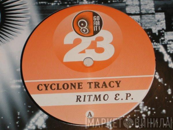 Cyclone Tracy - Ritmo E.P.