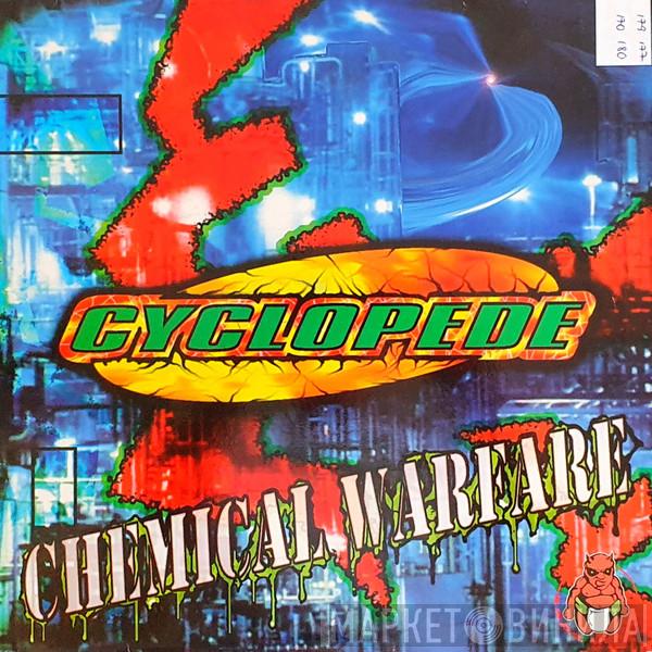 Cyclopede - Chemical Warfare