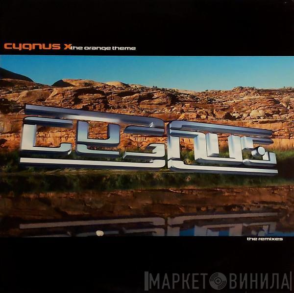 Cygnus X - The Orange Theme (The Remixes)