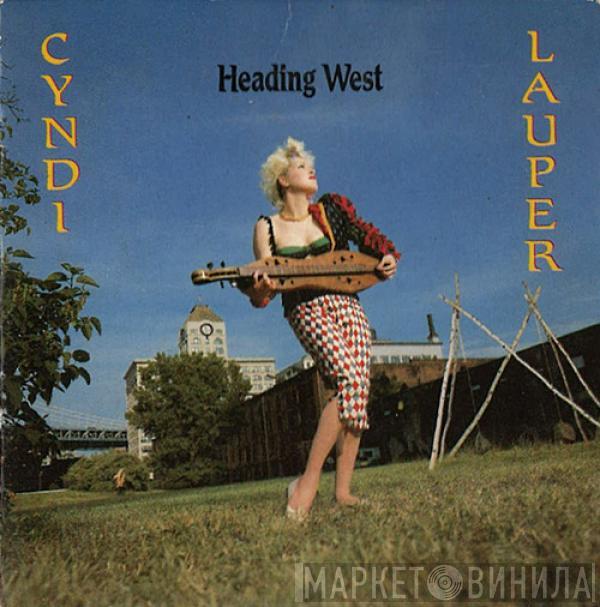  Cyndi Lauper  - Heading West