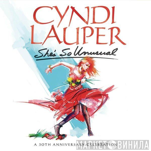  Cyndi Lauper  - She's So Unusual (A 30th Anniversary Celebration)