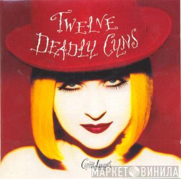  Cyndi Lauper  - Twelve Deadly Cyns... And Then Some