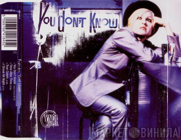 Cyndi Lauper - You Don't Know