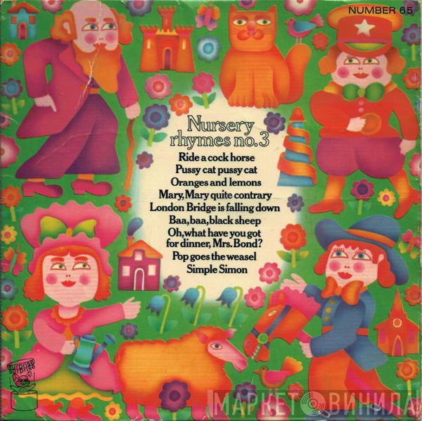 Cynthia Glover, John Lawrenson, The Children's Choir  - Nursery Rhymes No. 3
