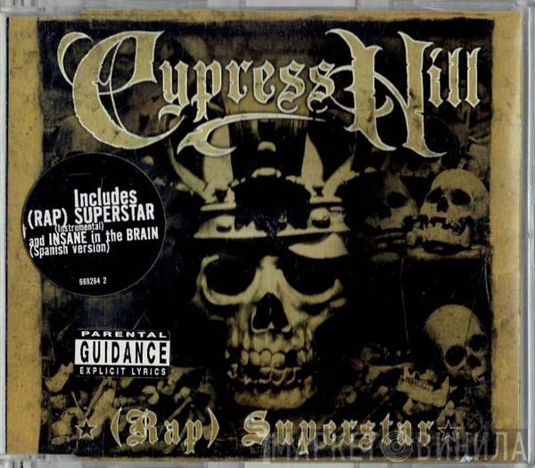 Cypress Hill - (Rap) Superstar