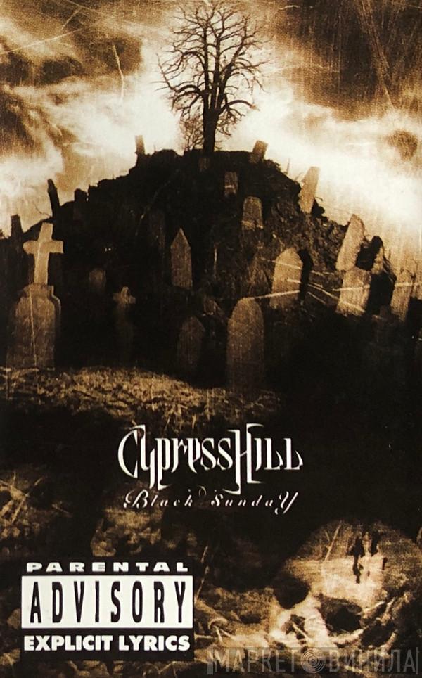  Cypress Hill  - Black Sunday