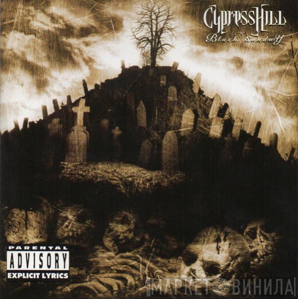  Cypress Hill  - Black Sunday