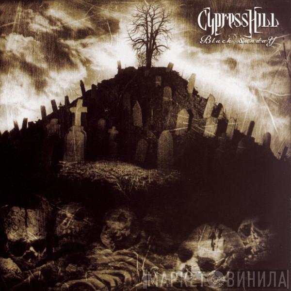  Cypress Hill  - Black Sunday