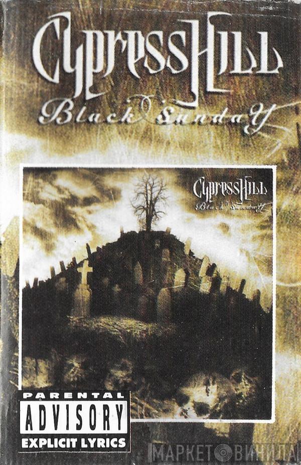  Cypress Hill  - Black Sunday