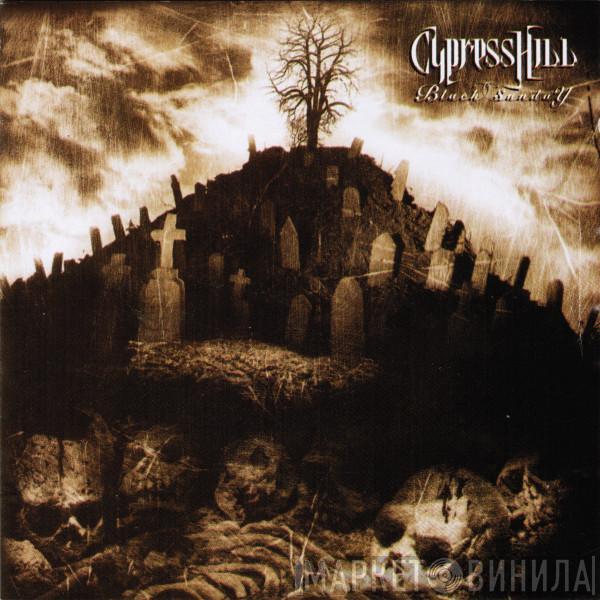  Cypress Hill  - Black Sunday
