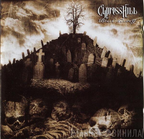  Cypress Hill  - Black Sunday