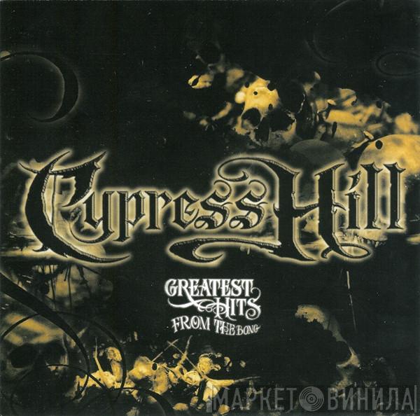 Cypress Hill - Greatest Hits From The Bong
