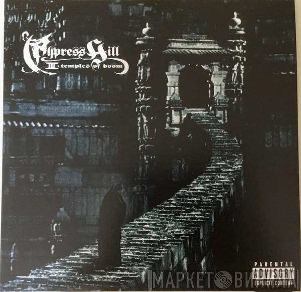 Cypress Hill - III - Temples Of Boom