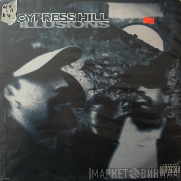 Cypress Hill - Illusions