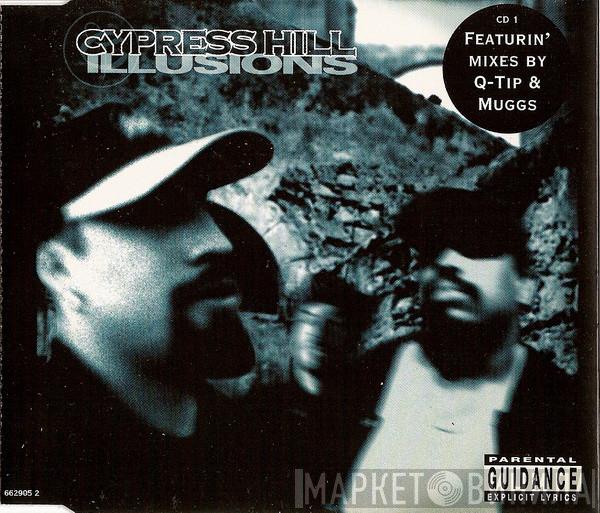 Cypress Hill - Illusions