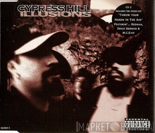  Cypress Hill  - Illusions