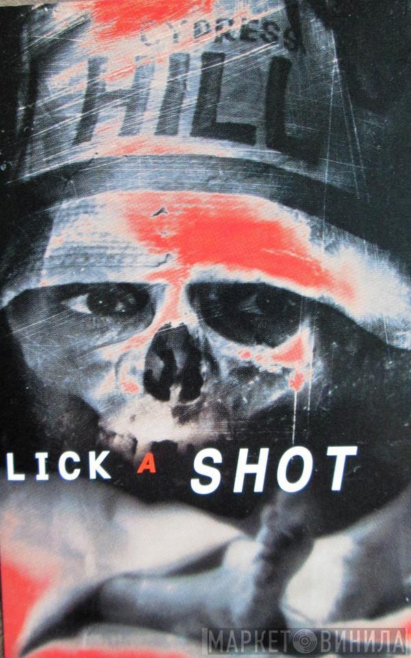 Cypress Hill - Lick A Shot