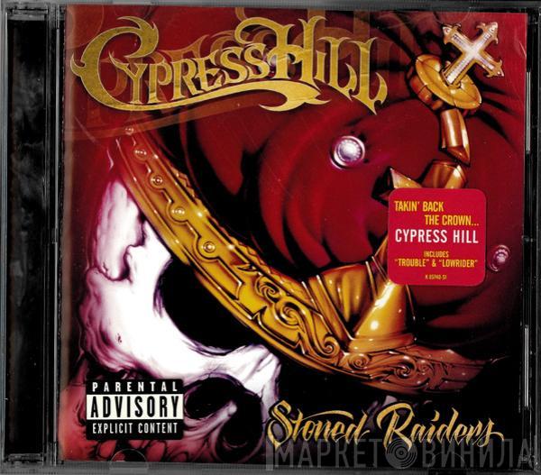 Cypress Hill - Stoned Raiders
