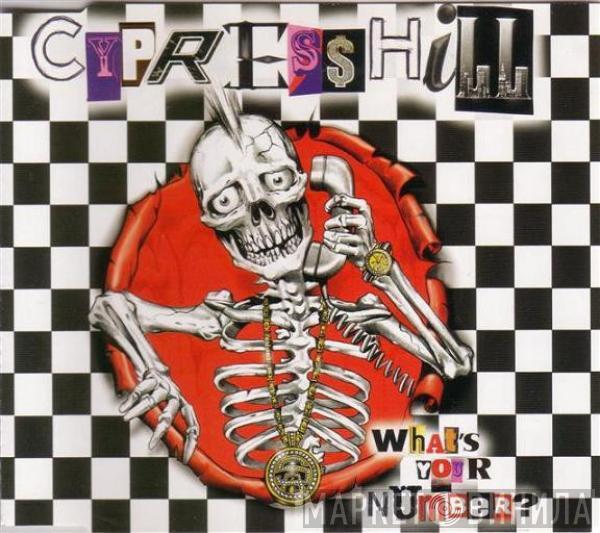 Cypress Hill - What's Your Number?