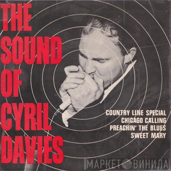 Cyril Davies And His Rhythm And Blues All Stars - The Sound Of Cyril Davies