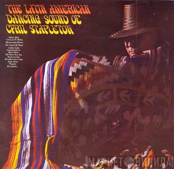 Cyril Stapleton, Cyril Stapleton And His Orchestra - The Latin American Dancing Sound Of Cyril Stapleton