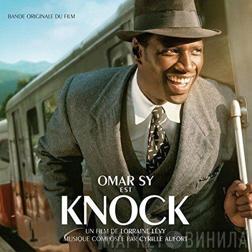 Cyrille Aufort - Knock (Bande Originale Du Film)