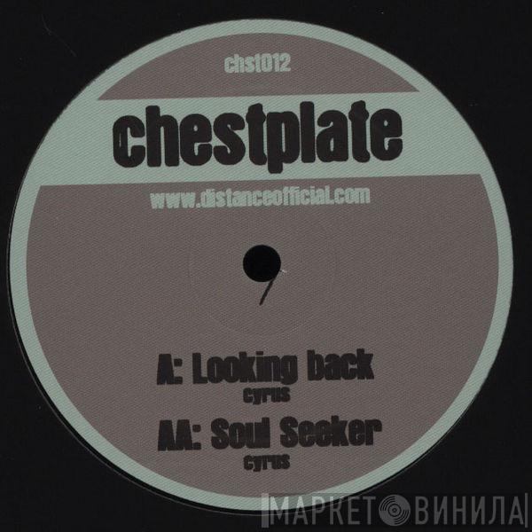 Cyrus  - Looking Back / Soul Seeker