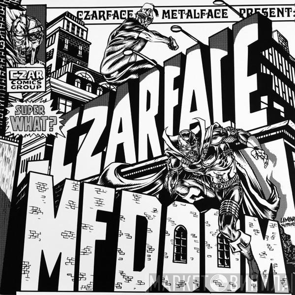 Czarface, MF Doom - Super What?