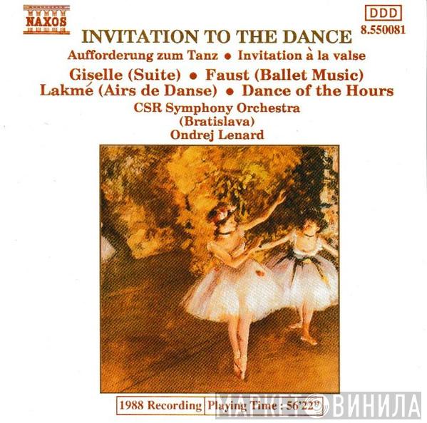 , Czecho-Slovak Radio Symphony Orchestra (Bratislava)  Ondrej Lenárd  - Invitation To The Dance