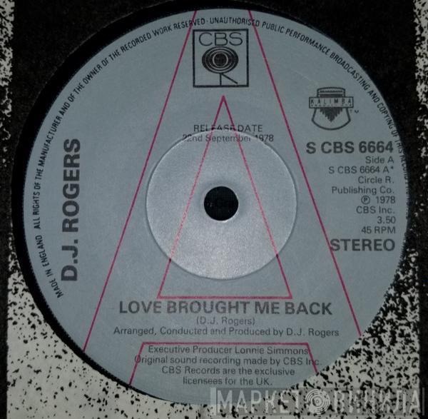 D. J. Rogers - Love Brought Me Back