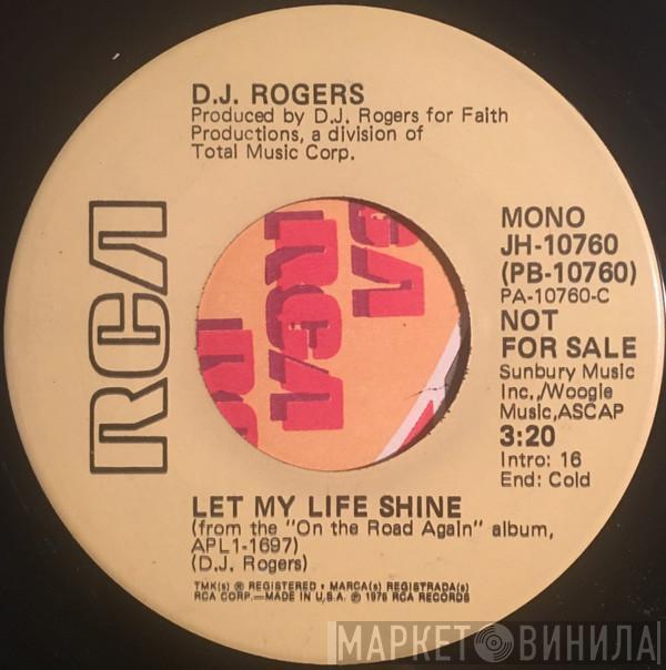 D. J. Rogers - Let My Life Shine