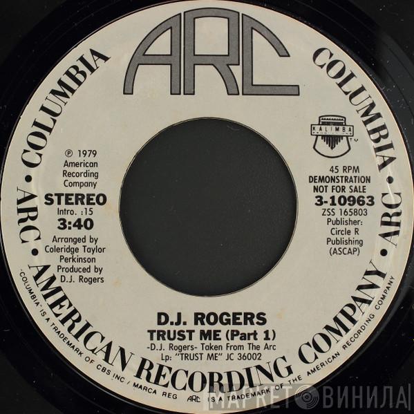 D. J. Rogers - Trust Me (Part 1)