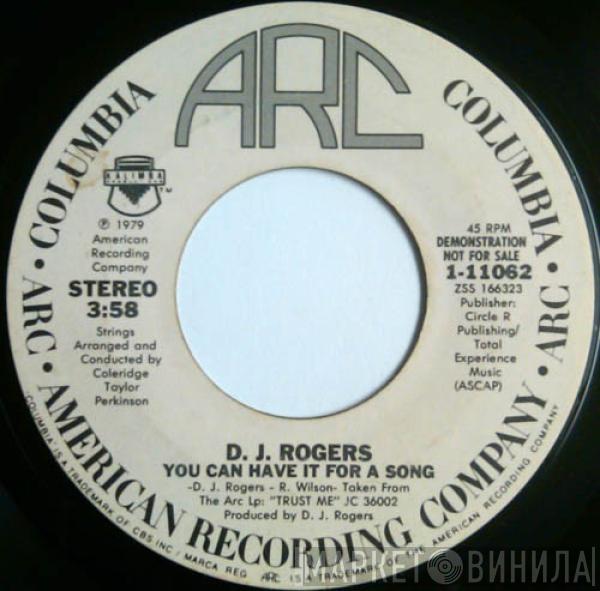 D. J. Rogers - You Can Have It For A Song