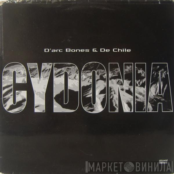 D'Arc Bones, Raul De Chile - Cydonia