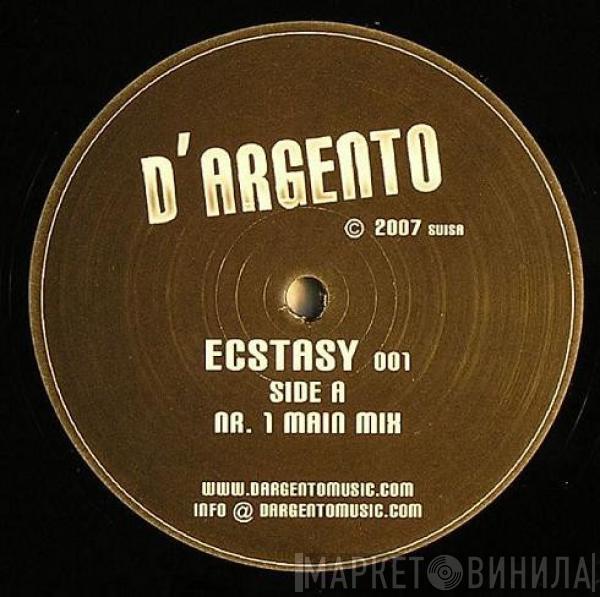 D'Argento  - Ecstasy