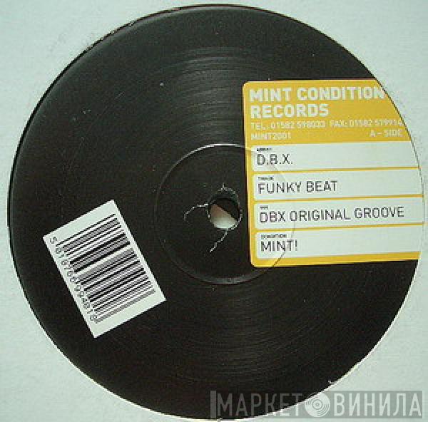 D.B.X. - Funky Beat
