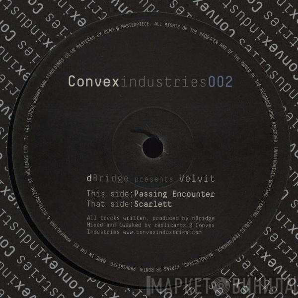 D-Bridge, Velvit - Passing Encounter / Scarlett