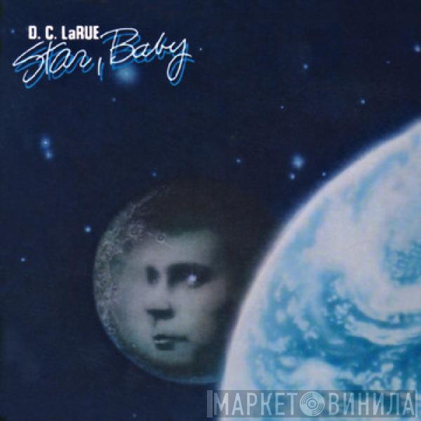 D.C. LaRue - Star, Baby