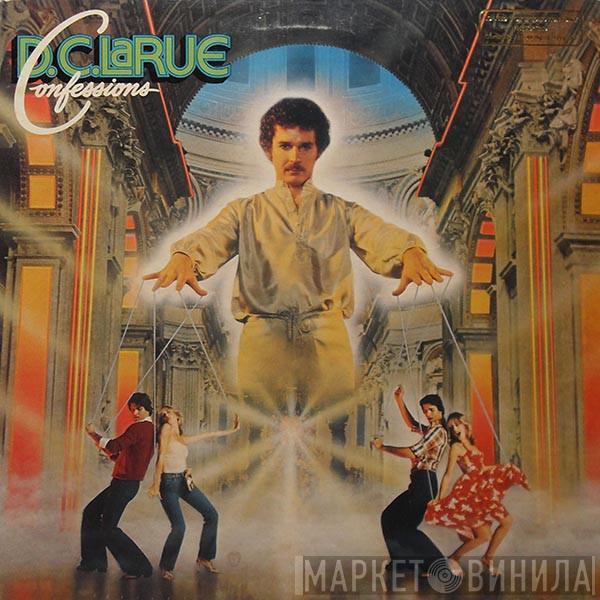  D.C. LaRue  - Confessions