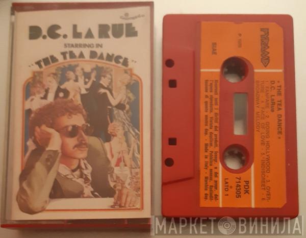  D.C. LaRue  - The Tea Dance