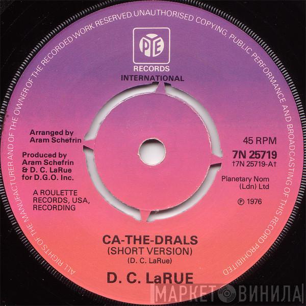 D.C. LaRue - Ca-The-Drals