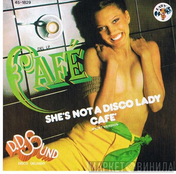 D.D. Sound - She's Not A Disco Lady / Cafe' (Short Version)