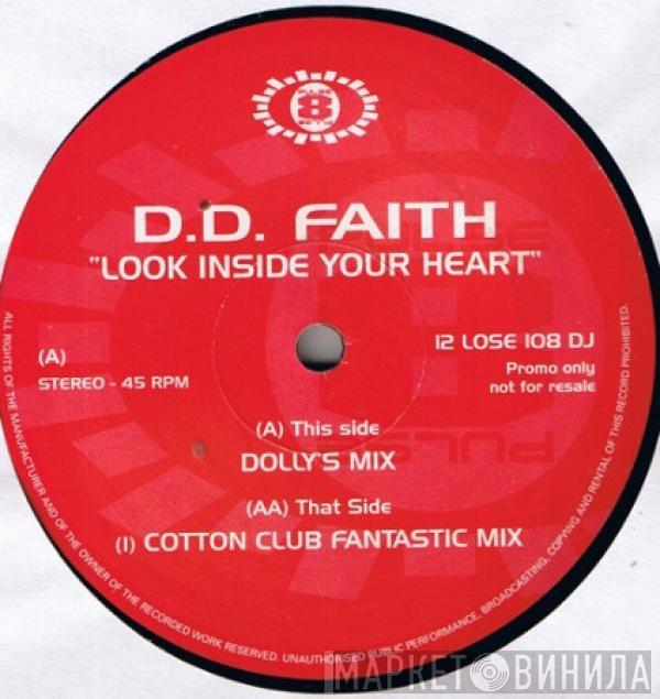 D D Faith - Look Inside Your Heart