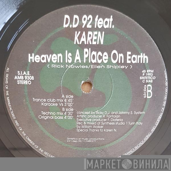 D.D. 92, Karen B - Heaven Is A Place On Earth