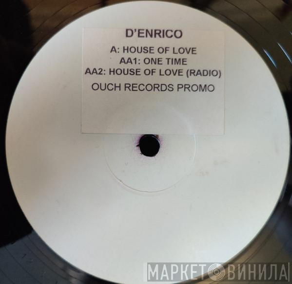 D'Enrico - House Of Love