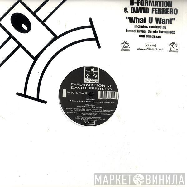 D-Formation, David Ferrero - What U Want